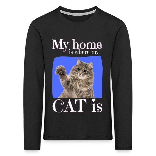 My home is where my Siberian cat is - Lasten premium pitkähihainen t-paita