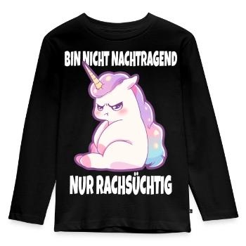 Nicht Nachtragend Nur Rachsüchtig Dickes Einhorn - Kinder Premium Bio Langarmshirt - Schwarz - Vorne - AI Model Kid Male (0cm)