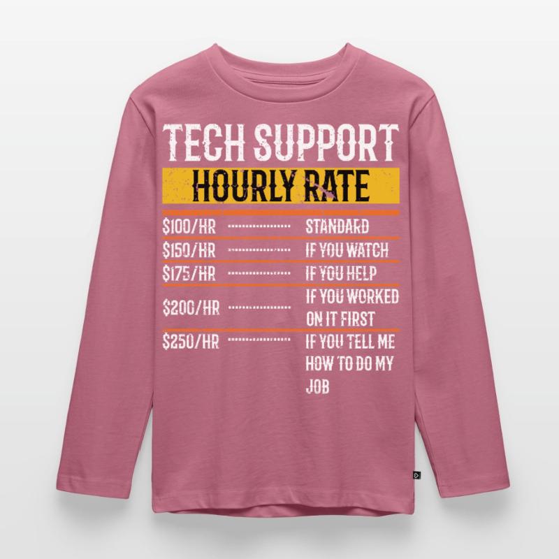 Tech Support Hourly Rate Programmer Technical Kinder Premium Bio Langarmshirt