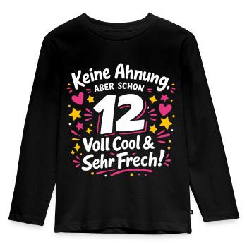 12 Years – Really Cool & Very Cheeky | Girls Shirt - Kids' Premium Longsleeve Shirt - black - Front - AI Model Kid Male (0cm)