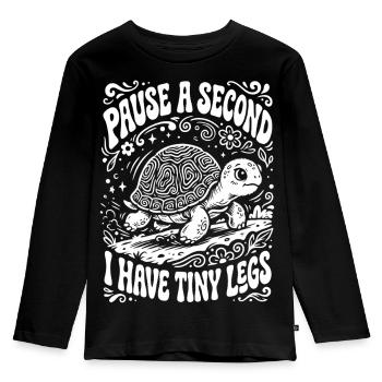 Tiny Legs Pause Funny Saying - Kids' Premium Longsleeve Shirt - black - Front - AI Model Kid Male (0cm)