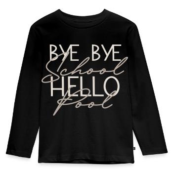 bye bye school hello Pool - Kinder Premium Bio Langarmshirt - Schwarz - Vorne - AI Model Kid Male (0cm)