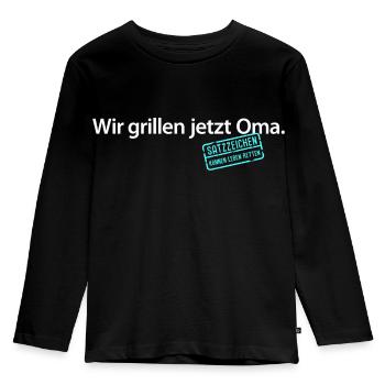 wir grillen jetzt Oma Satzzeichen essen jetzt Opa - Kinder Premium Bio Langarmshirt - Schwarz - Vorne - AI Model Kid Male (0cm)