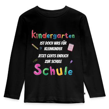 Grundschulkind Spruch Kindergarten zur Einschulung - Kinder Premium Bio Langarmshirt - Schwarz - Vorne - AI Model Kid Male (0cm)
