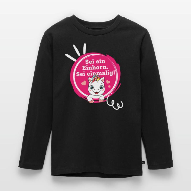Sei ein Einhorn, Sei Einmalig! Kinder Premium Bio Langarmshirt