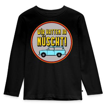 Wir hatten ja nüscht - DDR Kult Spruch ,monza man - Kinder Premium Bio Langarmshirt - Schwarz - Vorne - AI Model Kid Male (0cm)