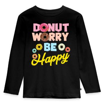 DONUT Worry be Happy Slogan drôle - Donut Be Happy - T-shirt manches longues Premium Enfant - noir - Devant - AI Model Kid Male (0cm)
