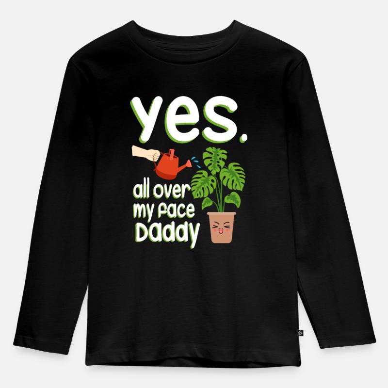 Yes All Over My Face Daddy Monstera Pflanzen - Kinder Premium Bio Langarmshirt - Schwarz