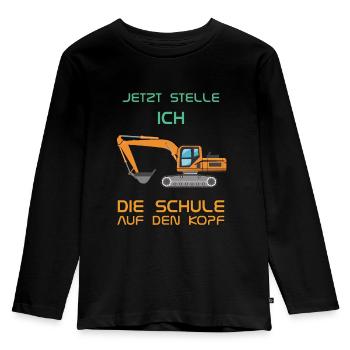 Jetzt stelle ich die Schule auf den Kopf | Bagger - Kinder Premium Bio Langarmshirt - Schwarz - Vorne - AI Model Kid Male (0cm)
