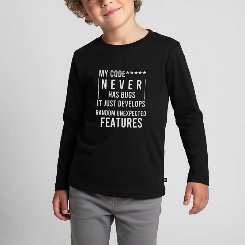 my code never has bugs it just develops random Kids' Premium Longsleeve Shirt
