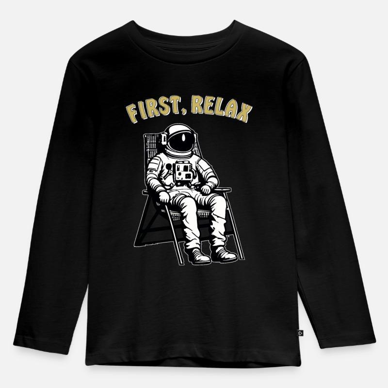 ASTRONAUT FIRST, RELAX - Kinder Premium Bio Langarmshirt - Schwarz