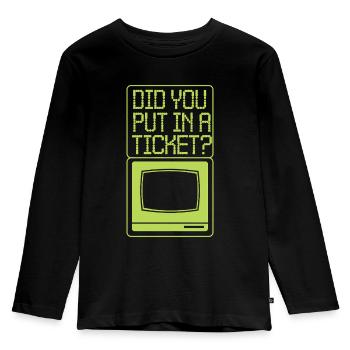 IT Support Did You Put In A Ticket? - Kids' Premium Longsleeve Shirt - black - Front - AI Model Kid Male (0cm)