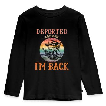 Deported And Now I'm Back Funny Design - Kids' Premium Longsleeve Shirt - black - Front - AI Model Kid Male (0cm)