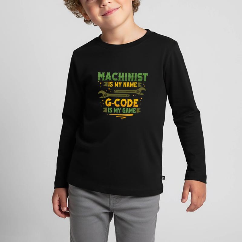 Cutting Machine Operator CNC Router G-Code Is My Name Kids' Premium Longsleeve Shirt