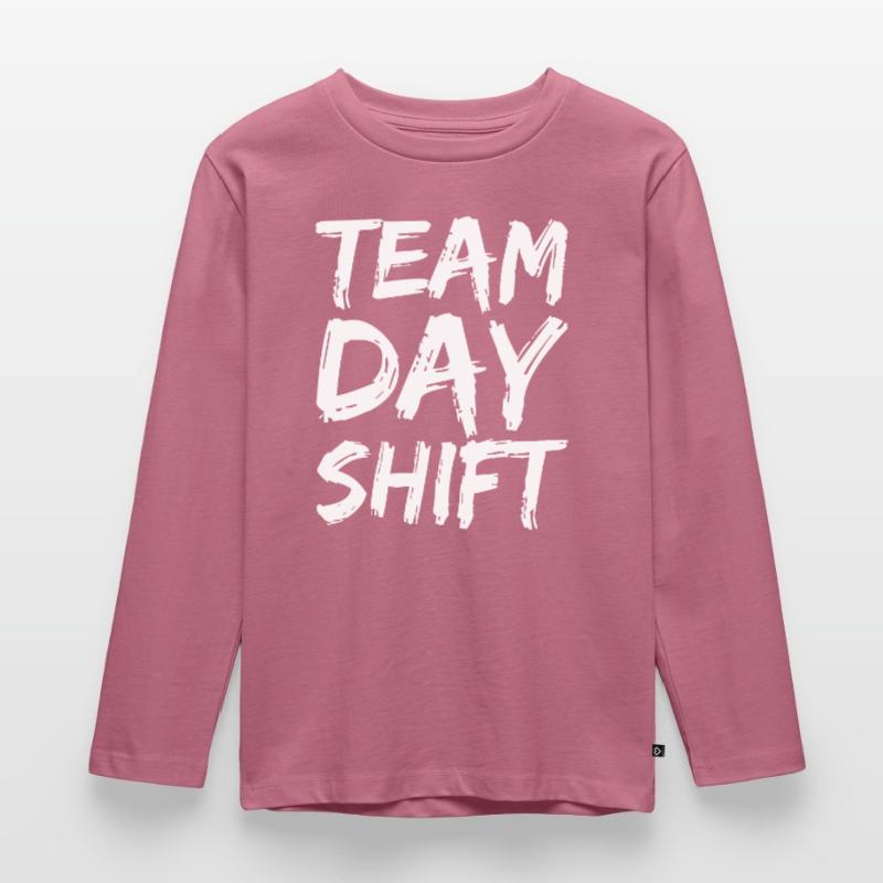 Team Day Shift Proverbs Shift Work Day Shift Kids' Premium Longsleeve Shirt