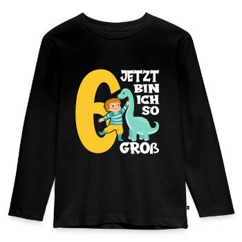 Dino Junge 6. Geburtstag Jetzt bin ich so groß - Kinder Premium Bio Langarmshirt - Schwarz - Vorne - AI Model Kid Male (0cm)