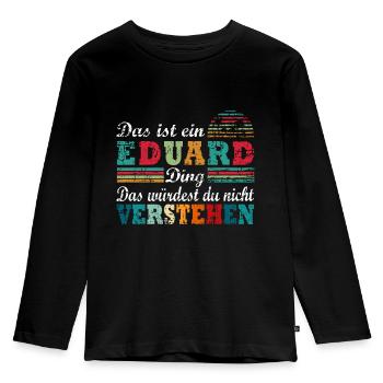 EDUARD Ding - Kinder Premium Bio Langarmshirt - Schwarz - Vorne - AI Model Kid Male (0cm)