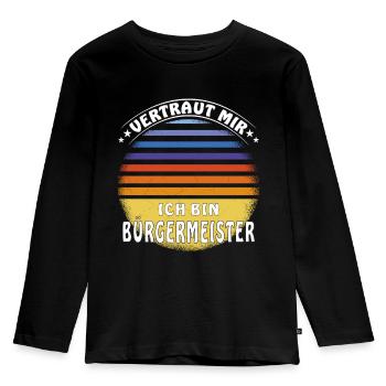 VERTRAUT MIR ICH BIN BÜRGERMEISTER - Kinder Premium Bio Langarmshirt - Schwarz - Vorne - AI Model Kid Male (0cm)