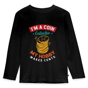 Ich Bin Ein Münzsammler, Mein Hobby Macht Cent - Kinder Premium Bio Langarmshirt - Schwarz - Vorne - AI Model Kid Male (0cm)