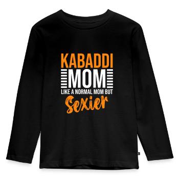 Kabaddi Mom like a normal mom, but sexier - Kids' Premium Longsleeve Shirt - black - Front - AI Model Kid Male (0cm)