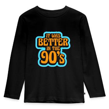 It was better in the 90s nineties decade 1990 - Kids' Premium Longsleeve Shirt - black - Front - AI Model Kid Male (0cm)