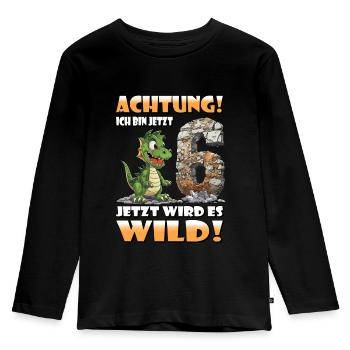 Endlich 6 Jahre alt | 6. Geburtstag - Kinder Premium Bio Langarmshirt - Schwarz - Vorne - AI Model Kid Male (0cm)