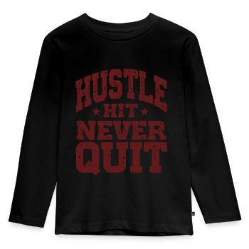 Hustle Hit Never Quit Sportler Fitness - Kinder Premium Bio Langarmshirt - Schwarz - Vorne - AI Model Kid Male (0cm)