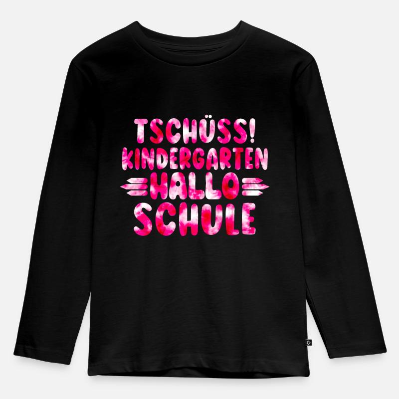 Tschüss Kindergarten Hallo Schule Kita Abgänger - Kinder Premium Bio Langarmshirt - Schwarz