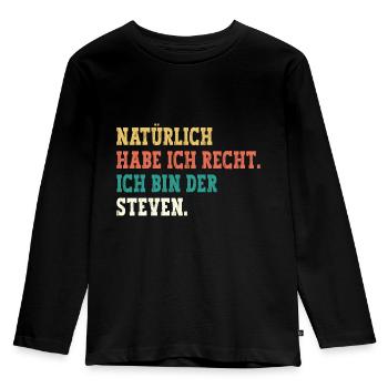 Steven Lustiger Spruch Vorname Name Steven - Kinder Premium Bio Langarmshirt - Schwarz - Vorne - AI Model Kid Male (0cm)