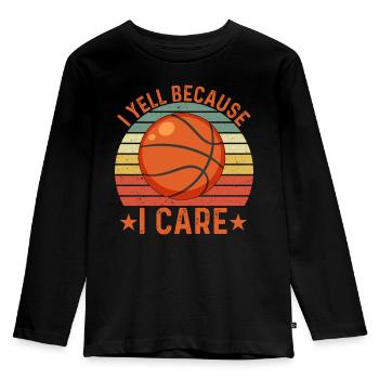 I Yell Because I Care Funny Basketball - Kids' Premium Longsleeve Shirt - black - Front - AI Model Kid Male (0cm)