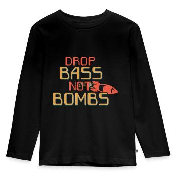 Drop Bass Not Bombs Music Lover Motif - Kids' Premium Longsleeve Shirt - black - Front - AI Model Kid Male (0cm)
