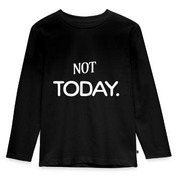 Not today... not today - Kids' Premium Longsleeve Shirt - black - Front - AI Model Kid Male (0cm)