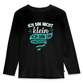 Ich bin nicht klein Ich bin ein Konzentrat Spruch - Kinder Premium Bio Langarmshirt - Schwarz - Vorne - AI Model Kid Male (0cm)