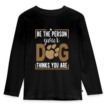 Soyez la personne que votre chien pense que vous êtes - T-shirt manches longues Premium Enfant - noir - Devant - AI Model Kid Male (0cm)