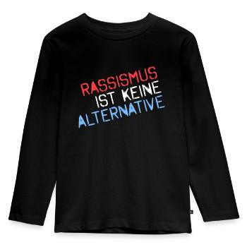 Rassismus ist keine Alternative - Kinder Premium Bio Langarmshirt - Schwarz - Vorne - AI Model Kid Male (0cm)
