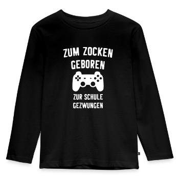 Zum Zocken Geboren zur Schule Gezwungen - Kinder Premium Bio Langarmshirt - Schwarz - Vorne - AI Model Kid Male (0cm)