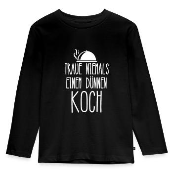 Traue niemals einem dünnen Koch - Kinder Premium Bio Langarmshirt - Schwarz - Vorne - AI Model Kid Male (0cm)