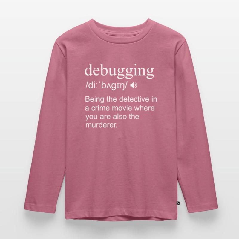 Debugging Definition Computer Phyton Programming T-shirt manches longues Premium Enfant