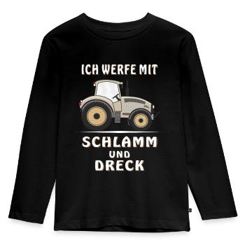 ICH WERFE MIT SCHLAMM UND DRECK - Kinder Premium Bio Langarmshirt - Schwarz - Vorne - AI Model Kid Male (0cm)
