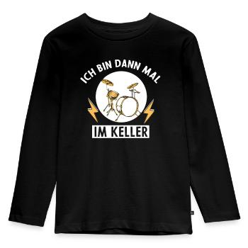 Ich bin dann mal im Keller - Schlagzeug Musiker - Kinder Premium Bio Langarmshirt - Schwarz - Vorne - AI Model Kid Male (0cm)