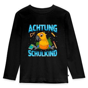 Einschulung Achtung Schulkind Geschenk Papagei - Kinder Premium Bio Langarmshirt - Schwarz - Vorne - AI Model Kid Male (0cm)