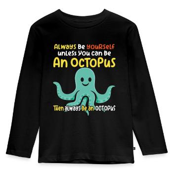 Sei ein Oktopus - lustiges Oktopusdesign - Kinder Premium Bio Langarmshirt - Schwarz - Vorne - AI Model Kid Male (0cm)