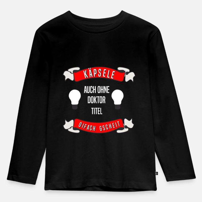 Schwäbisch Schwaben Käpsele gescheit - Kinder Premium Bio Langarmshirt - Schwarz