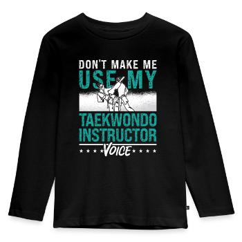 Taekwondo Ne me faites pas utiliser le sport de combat de combat - T-shirt manches longues Premium Enfant - noir - Devant - AI Model Kid Male (0cm)