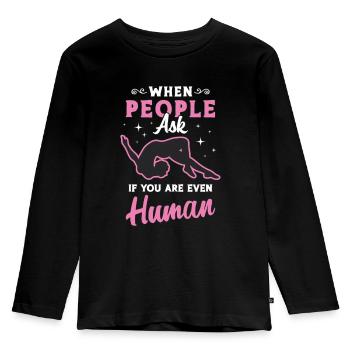 Contortion When People Ask If You Are Aerialist - Kids' Premium Longsleeve Shirt - black - Front - AI Model Kid Male (0cm)