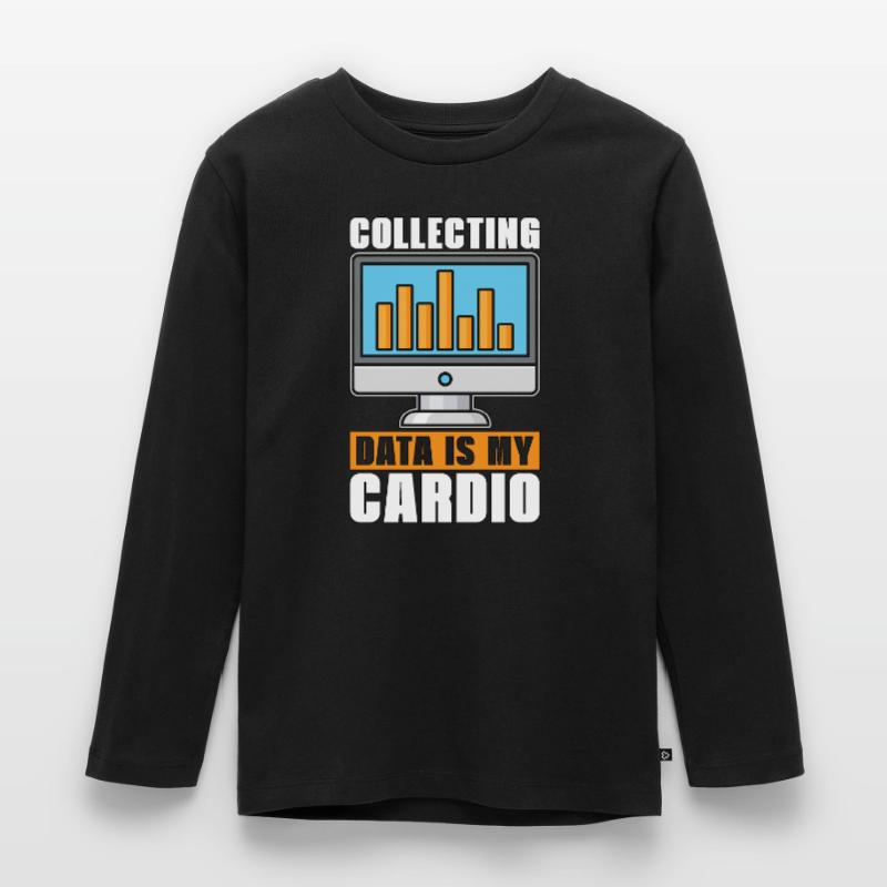Data Mining Collecting Data Is My Cardio Analyst Kids' Premium Longsleeve Shirt