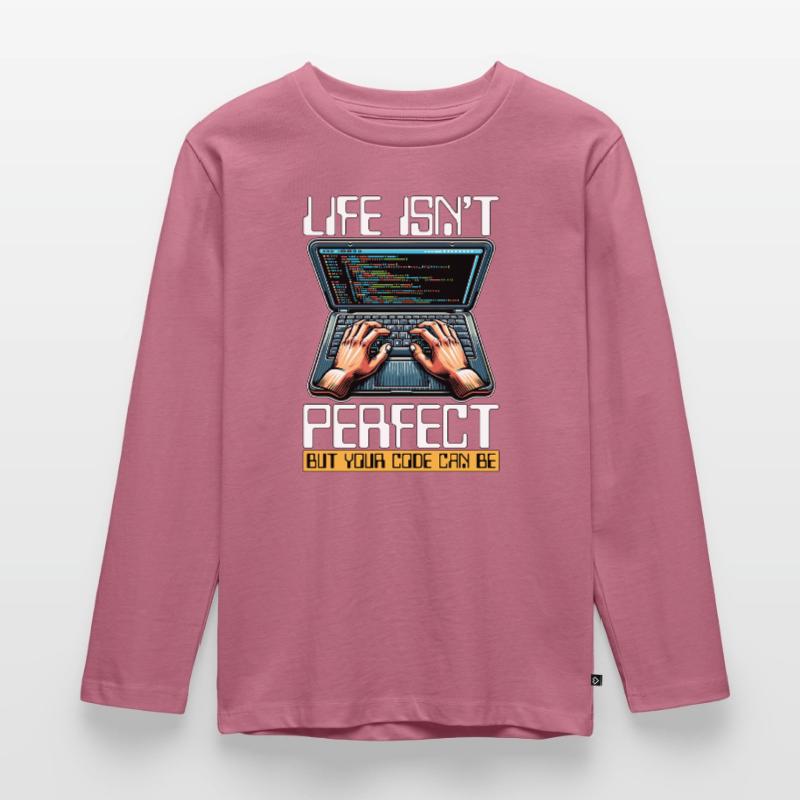 Coder Life Isn't Perfect But Your Code Developer Kinder Premium Bio Langarmshirt