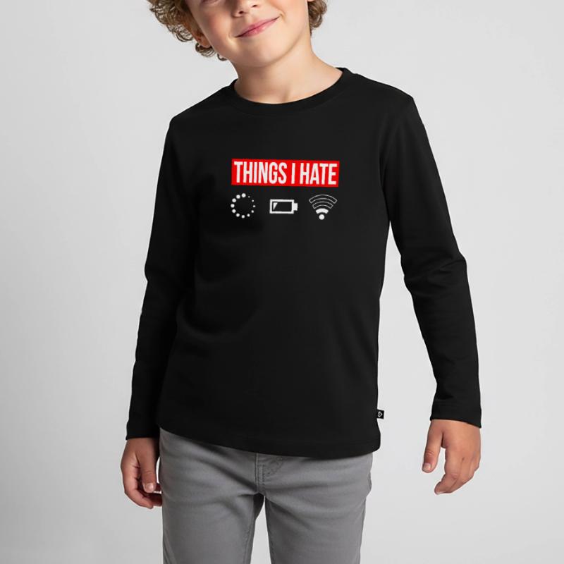 Things I Hate - I Hate - Wlan Battery Loading Network Kids' Premium Longsleeve Shirt