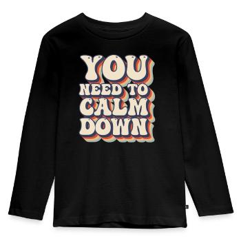 You Need to Calm Down - Kids' Premium Longsleeve Shirt - black - Front - AI Model Kid Male (0cm)