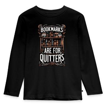 Lesezeichen Sind Für Quitters Design - Kinder Premium Bio Langarmshirt - Schwarz - Vorne - AI Model Kid Male (0cm)